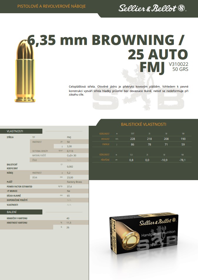 Pistolové náboje Sellier & Bellot 6,35 mm BROWNING / 25 AUTO FMJ, 50 grs/ 3,3 g